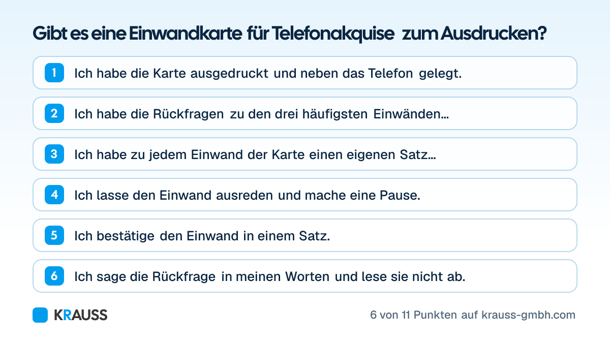 Die ersten 6 von 11 Punkten der Checkliste Gibt es eine Einwandkarte für Telefonakquise zum Ausdrucken? Zwölf Einwände